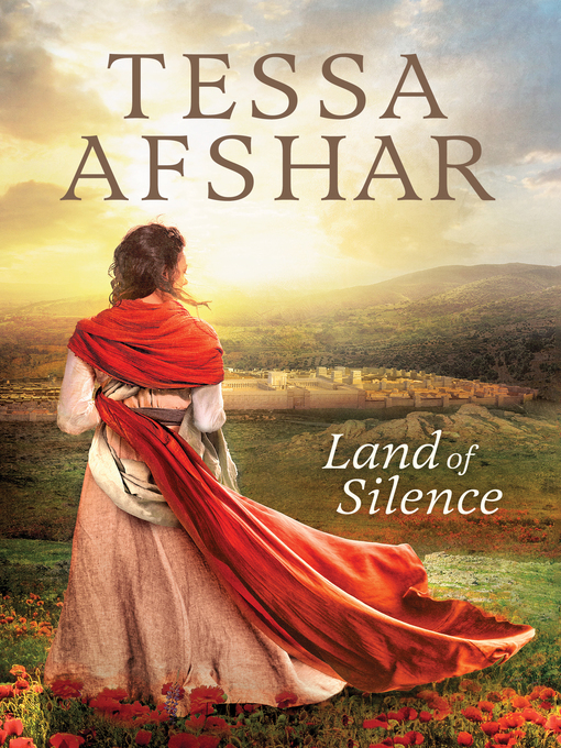 Title details for Land of Silence by Tessa Afshar - Wait list